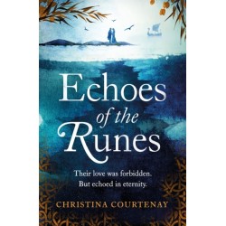 Echoes of the Runes: The must-read classic sweeping, epic tale of forbidden love