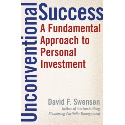 Unconventional Success: A Fundamental Approach to Personal Investment