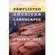 Conflicted American Landscapes