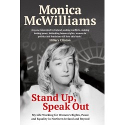 Stand Up, Speak Out: My Life Working for Women's Rights, Peace and Equality in Northern Ireland and Beyond
