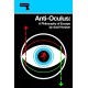 Anti-Oculus: A Philosophy of Escape