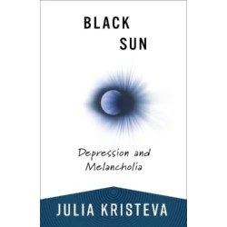 Black Sun: Depression and Melancholia