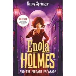 Enola Holmes and the Elegant Escapade (Book 8)