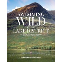 Swimming Wild in the Lake District: The most beautiful wild swimming spots in the larger lakes