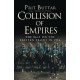Collision of Empires: The War on the Eastern Front in 1914