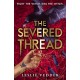 The Bone Spindle: The Severed Thread: Book 2