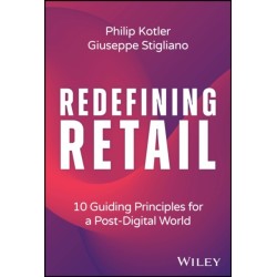 Redefining Retail: 10 Guiding Principles for a Post-Digital World