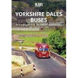 Yorkshire Dales Buses: West Yorkshire Road Car Company in Wharfedale: The 1950s to 1970s