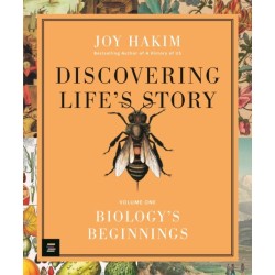 Discovering Life’s Story: Biology’s Beginnings