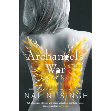Archangel's War: Guild Hunter Book 12