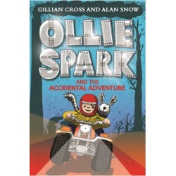 Ollie Spark and the Accidental Adventure