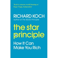 The Star Principle: How it can make you rich