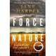 Force of Nature: 'A whodunnit where the writing is as satisfying as the thrills' Metro