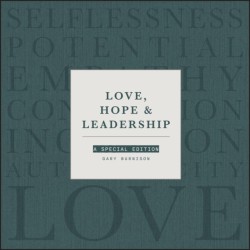 Love, Hope and Leadership: A Special Edition