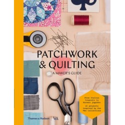 Patchwork and Quilting: A Maker's Guide