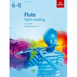 Flute Sight-Reading Tests, ABRSM Grades 6-8: from 2018