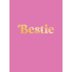 Bestie: The Perfect Gift to Celebrate Your BFF