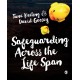 Safeguarding Across the Life Span