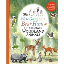 We're Going on a Bear Hunt: Let's Discover Woodland Animals