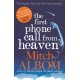 The First Phone Call From Heaven