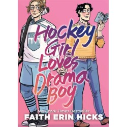 Hockey Girl Loves Drama Boy: A Feel-Good YA Graphic Novel with an Unexpected Romance