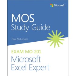 MOS Study Guide for Microsoft Excel Expert Exam MO-201