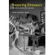 Preparing Dinosaurs: The Work behind the Scenes