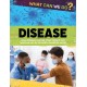 What Can We Do?: Disease
