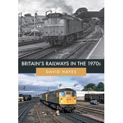 Britain's Railways in the 1970s