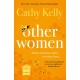 Other Women: The sparkling page-turner about real, messy life that has readers gripped