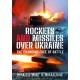 Rockets and Missiles Over Ukraine: The Changing Face of Battle
