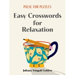 Pause for Puzzles: Easy Crosswords for Relaxation