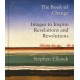 The Book of Change: Images to Inspire Revelations and Revolutions