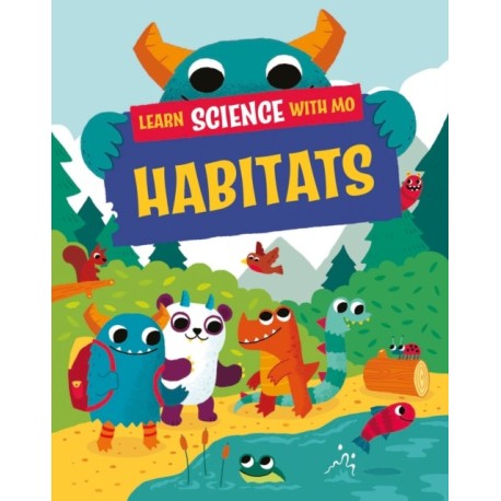 Learn Science with Mo: Habitats