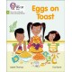Eggs on Toast: Phase 4 Set 2