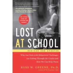 Lost at School: Why Our Kids with Behavioral Challenges are Falling Through the Cracks and How We Can Help Them