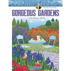 Creative Haven Gorgeous Gardens Coloring Book