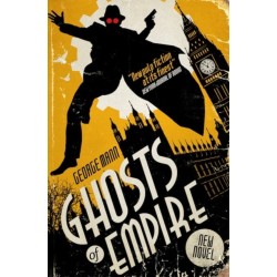 Ghosts of Empire: A Ghost Novel