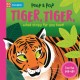 Tiger, Tiger, What Stripy Fur You Have!: With Five Pop-ups!