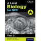 A Level Biology for OCR A: Year 2