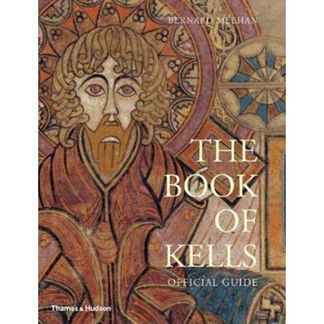 The Book of Kells: Official Guide