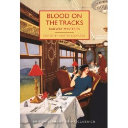 Blood on the Tracks: Railway Mysteries