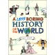 A Less Boring History of the World