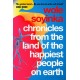 Chronicles from the Land of the Happiest People on Earth: 'Soyinka's greatest novel'