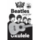 The Little Black Book Of Beatles Songs For Ukulele: Songs for Ukelele