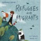 Children in Our World: Refugees and Migrants