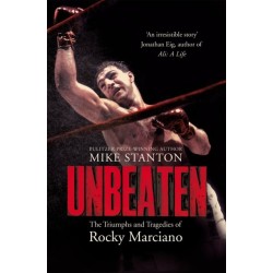 Unbeaten: The Triumphs and Tragedies of Rocky Marciano