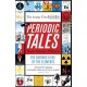 Periodic Tales: The Curious Lives of the Elements