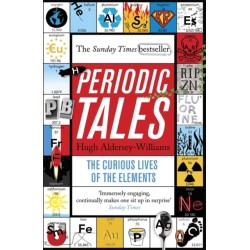 Periodic Tales: The Curious Lives of the Elements