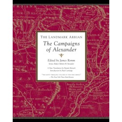 The Landmark Arrian: The Campaigns of Alexander the Great